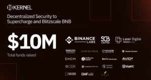 Kernel พลิกโฉม Restaking บน BNB Chain ด้วยทุน 10 ล้าน