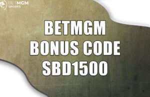 รับโบนัสเดิมพันสูงสุด $1,500 ด้วยรหัส BetMGM SBD1500!