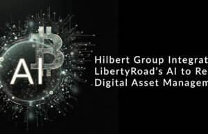 ฮิลเบิร์ต กรุ๊ป ผนึก Liberty AI พลิกโฉมสินทรัพย์ดิจิทัล