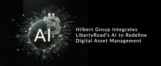 ฮิลเบิร์ต กรุ๊ป ผนึก Liberty AI พลิกโฉมสินทรัพย์ดิจิทัล
