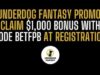 โปรโมชั่น Underdog Fantasy โบนัสสูงสุด $1,000 วันนี้!