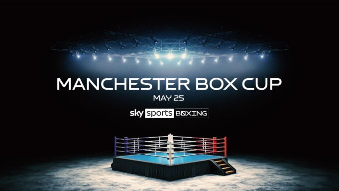 แมนเชสเตอร์ บ็อกซ์ คัพ 2025 ถ่ายทอดสดทาง Sky Sports