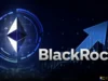 BlackRock ทุ่ม 12 พันล้านซื้อ ETH สะเทือนตลาดคริปโต