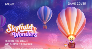 Skylight Wonders: เกมสล็อตสุดเพ้อฝันจาก PG Soft