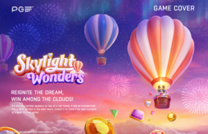 Skylight Wonders: เกมสล็อตสุดเพ้อฝันจาก PG Soft