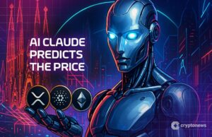 XRP, ADA, ETH จ่อพุ่งแรง! Claude AI ชี้เป้าใหม่ปี 2025